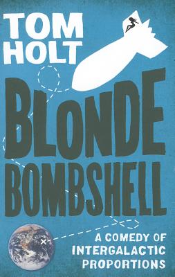 Blonde Bombshell - Holt, Tom