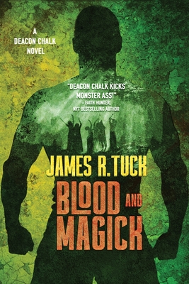 Blood and Magick - Tuck, James R