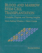 Blood and Marrow Stem Cell Transplantation: .