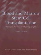 Blood and Marrow Stem Cell Transplantation