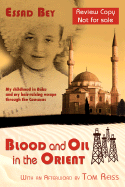 Blood and Oil in the Orient