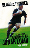 Blood and Thunder: The Jonah Lomu Story
