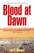 Blood at Dawn - Woolard, Jim R