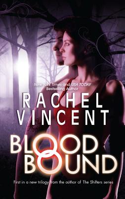 Blood Bound - Vincent, Rachel