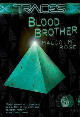 Blood Brother - rose, malcolm
