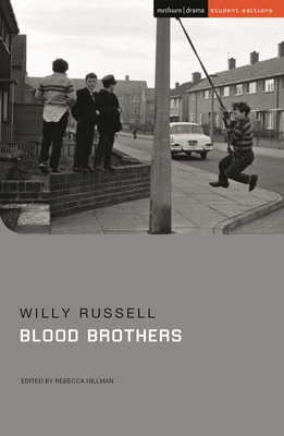 Blood Brothers - Russell, Willy, and Stevens, Jenny (Editor), and Hillman, Rebecca