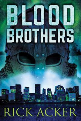 Blood Brothers - Acker, Rick