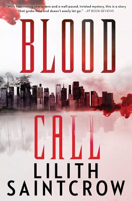 Blood Call - Saintcrow, Lilith