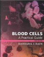 Blood Cells: A Practical Guide