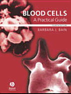 Blood Cells: A Practical Guide