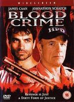 Blood Crime - William A. Graham