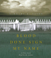 Blood Done Sign My Name: A True Story