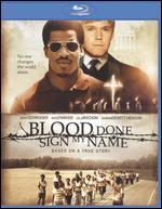 Blood Done Sign My Name [Blu-ray]