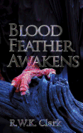 Blood Feather Awakens: The Timebound Rebirth
