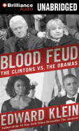 Blood Feud: The Clintons vs. the Obamas
