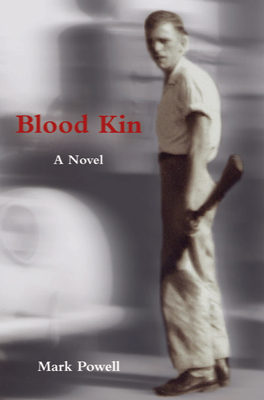 Blood Kin - Powell, Mark