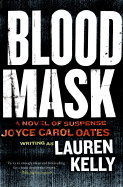 Blood Mask: A Novel of Suspense