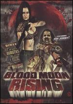 Blood Moon Rising