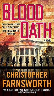 Blood Oath - Farnsworth, Christopher
