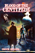 Blood of the Centipede