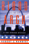 Blood on the Arch