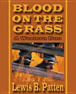 Blood on the Grass: A Western Duo