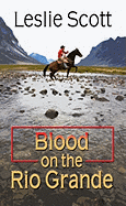 Blood on the Rio Grande