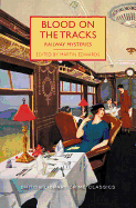 Blood on the Tracks: Railway Mysteries