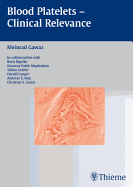 Blood Platelets -- Clinical Relevance