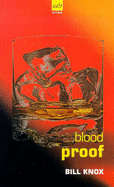 Blood Proof - Knox, Bill