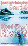 Blood Red Rivers