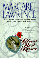 Blood Red Roses