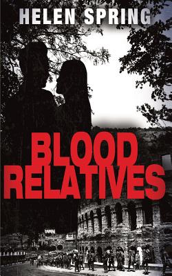 Blood Relatives - Spring, Helen