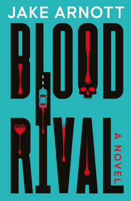 Blood Rival - Arnott, Jake
