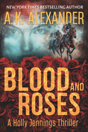 Blood & Roses