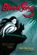 Blood Song: A Silent Ballad