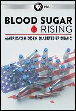 Blood Sugar Rising