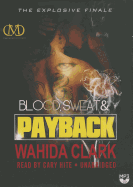 Blood, Sweat, and Payback