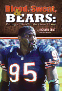 Blood, Sweat, & Bears: Putting a "Dent" in the Game I Love