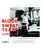 Blood, Sweat, Tears and COVID-19