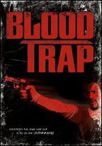 Blood Trap