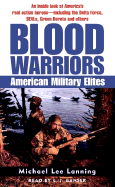 Blood Warriors: American Military Elites
