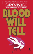 Blood Will Tell