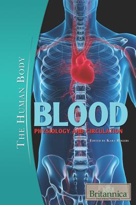 Blood - Rogers, Kara (Editor)