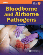 Bloodborne and Airborne Pathogens: .
