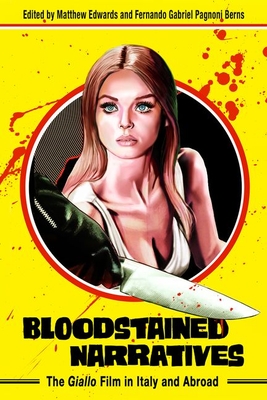 Bloodstained Narratives - Edwards, Matthew (Editor), and Pagnoni Berns, Fernando Gabriel