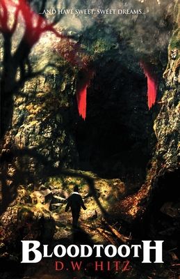 Bloodtooth - Hitz, D W