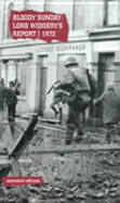 Bloody Sunday: Lord Widgery's Report 1972