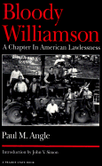Bloody Williamson: A Chapter in American Lawlessness