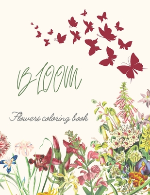 Bloom Flowers Coloring Book - Cohen, Harding
